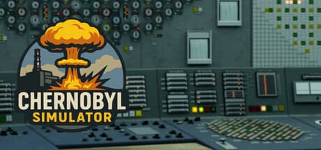 切尔诺贝利模拟器（Chernobyl: Simulator）-电脑游戏-PC游戏-PS游戏-NS游戏-单机游戏下载
