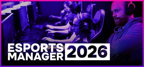 电竞经理2026（Esports Manager 2026）-电脑游戏-PC游戏-PS游戏-NS游戏-单机游戏下载