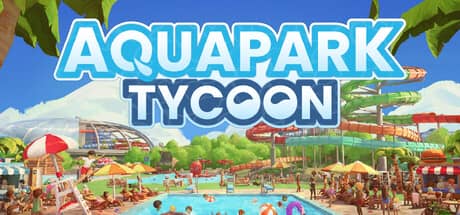水上乐园大亨（Aquapark Tycoon）-电脑游戏-PC游戏-PS游戏-NS游戏-单机游戏下载