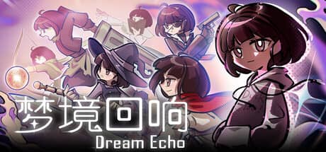 梦境回响（DreamEcho）-电脑游戏-PC游戏-PS游戏-NS游戏-单机游戏下载