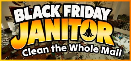 黑五清洁工：清理整座商场（Black Friday Janitor: Clean the Whole Mall）-电脑游戏-PC游戏-PS游戏-NS游戏-单机游戏下载
