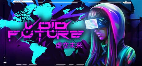 虚空未来：骇客协议（Void Future: Hacking Protocol）-电脑游戏-PC游戏-PS游戏-NS游戏-单机游戏下载