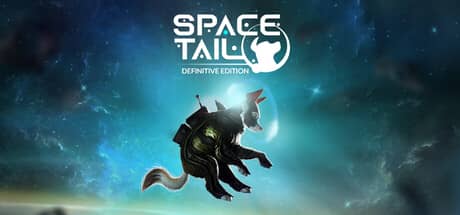 太空尾巴（Space Tail: Definitive Edition）-电脑游戏-PC游戏-PS游戏-NS游戏-单机游戏下载