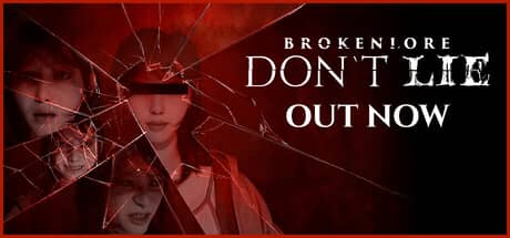 破碎怪谈：切勿欺骗（BrokenLore: DON’T LIE）-电脑游戏-PC游戏-PS游戏-NS游戏-单机游戏下载