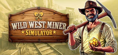 狂野西部矿工模拟器（Wild West Miner Simulator）-电脑游戏-PC游戏-PS游戏-NS游戏-单机游戏下载