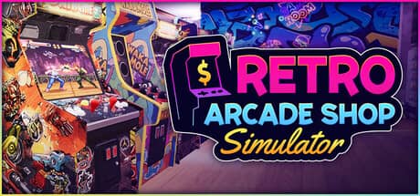 复古街机厅（Retro Arcade Shop Simulator）-电脑游戏-PC游戏-PS游戏-NS游戏-单机游戏下载
