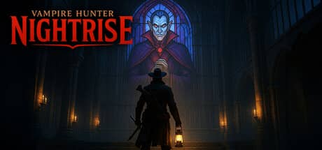 吸血鬼猎人:夜幕降临(Vampire Hunter: Nightrise)-电脑游戏-PC游戏-PS游戏-NS游戏-单机游戏下载