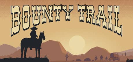 赏金之路(Bounty Trail)-电脑游戏-PC游戏-PS游戏-NS游戏-单机游戏下载