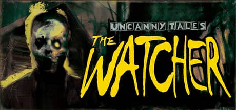 诡秘异闻：守望者（Uncanny Tales: The Watcher）-电脑游戏-PC游戏-PS游戏-NS游戏-单机游戏下载