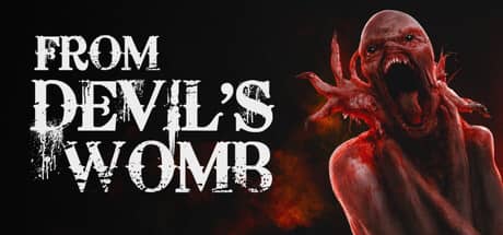 来自魔鬼之腹(From Devil's Womb)-电脑游戏-PC游戏-PS游戏-NS游戏-单机游戏下载