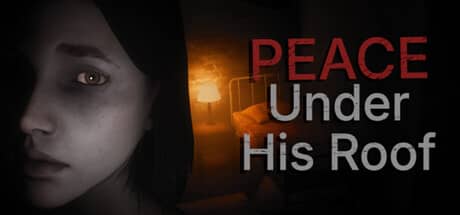 屋檐下的平安（Peace Under His Roof）-电脑游戏-PC游戏-PS游戏-NS游戏-单机游戏下载