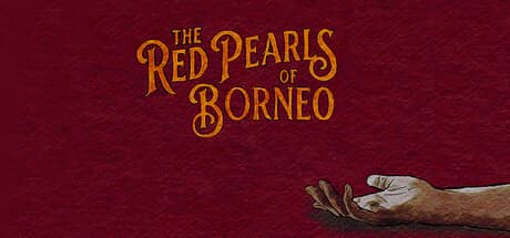 婆罗洲的红珍珠（The Red Pearls Of Borneo）-电脑游戏-PC游戏-PS游戏-NS游戏-单机游戏下载