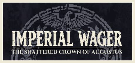 帝国豪赌：奥古斯都的破碎王冠（Imperial Wager: The Shattered Crown of Augustus）-电脑游戏-PC游戏-PS游戏-NS游戏-单机游戏下载