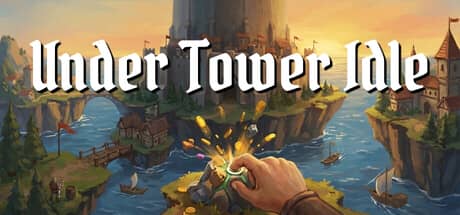 塔下放置（Under Tower Idle）-电脑游戏-PC游戏-PS游戏-NS游戏-单机游戏下载