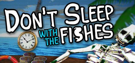 不要与鱼共眠（Don't Sleep With The Fishes）-电脑游戏-PC游戏-PS游戏-NS游戏-单机游戏下载