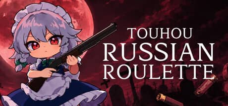 东方俄罗斯轮盘（Touhou Russian Roulette）-电脑游戏-PC游戏-PS游戏-NS游戏-单机游戏下载