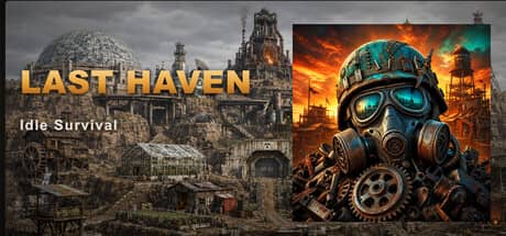 放置生存：最后避难所（Idle Survival: Last Haven）-电脑游戏-PC游戏-PS游戏-NS游戏-单机游戏下载
